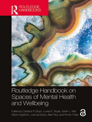 cover image of Routledge Handbook on Spaces of Mental Health and Wellbeing